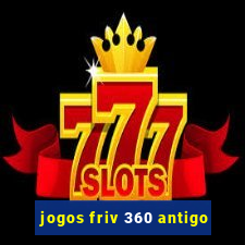 jogos friv 360 antigo